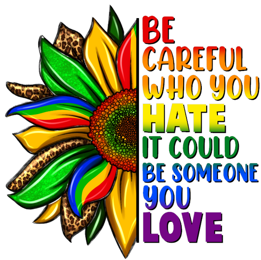 Be Careful Who You Hate