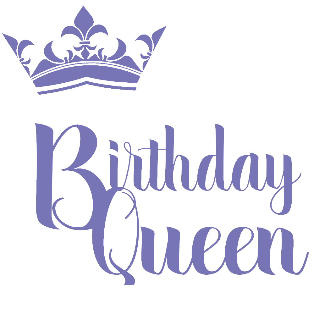 Birthday Queen