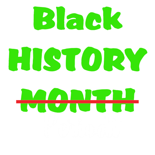 Black History PERIODT