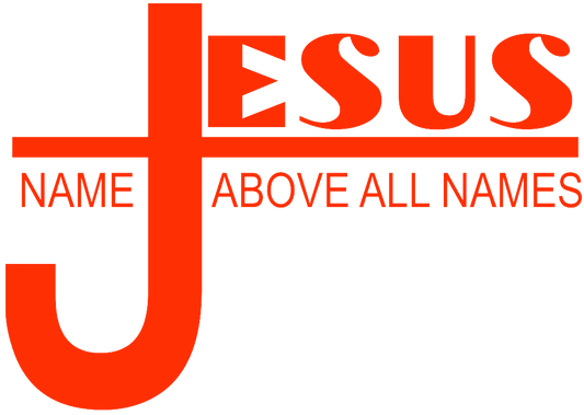 JESUS Name Above All Names